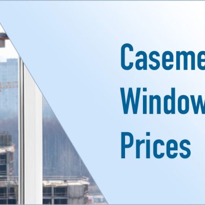 Casement window prices