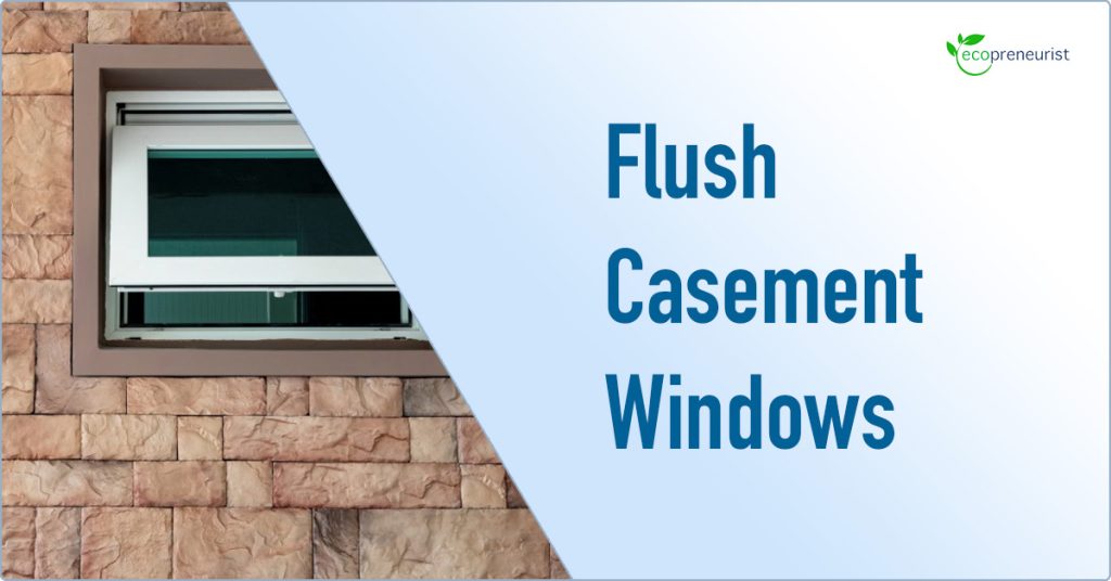 Flush Casement Windows