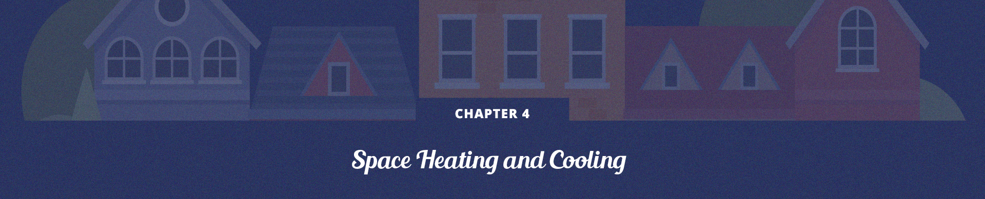 Space Heating and Cooling